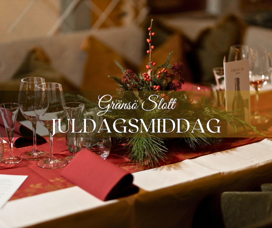 Juldagsmiddag på Gränsö
