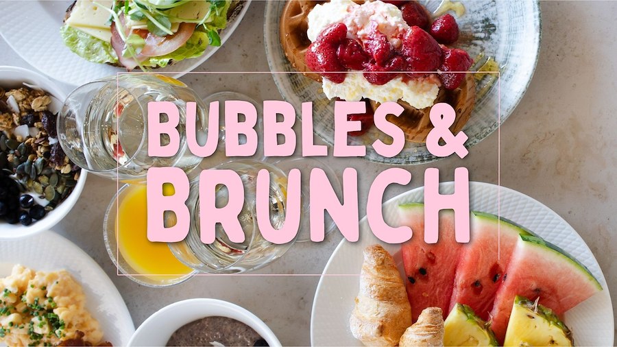 Bubbles & Brunch 