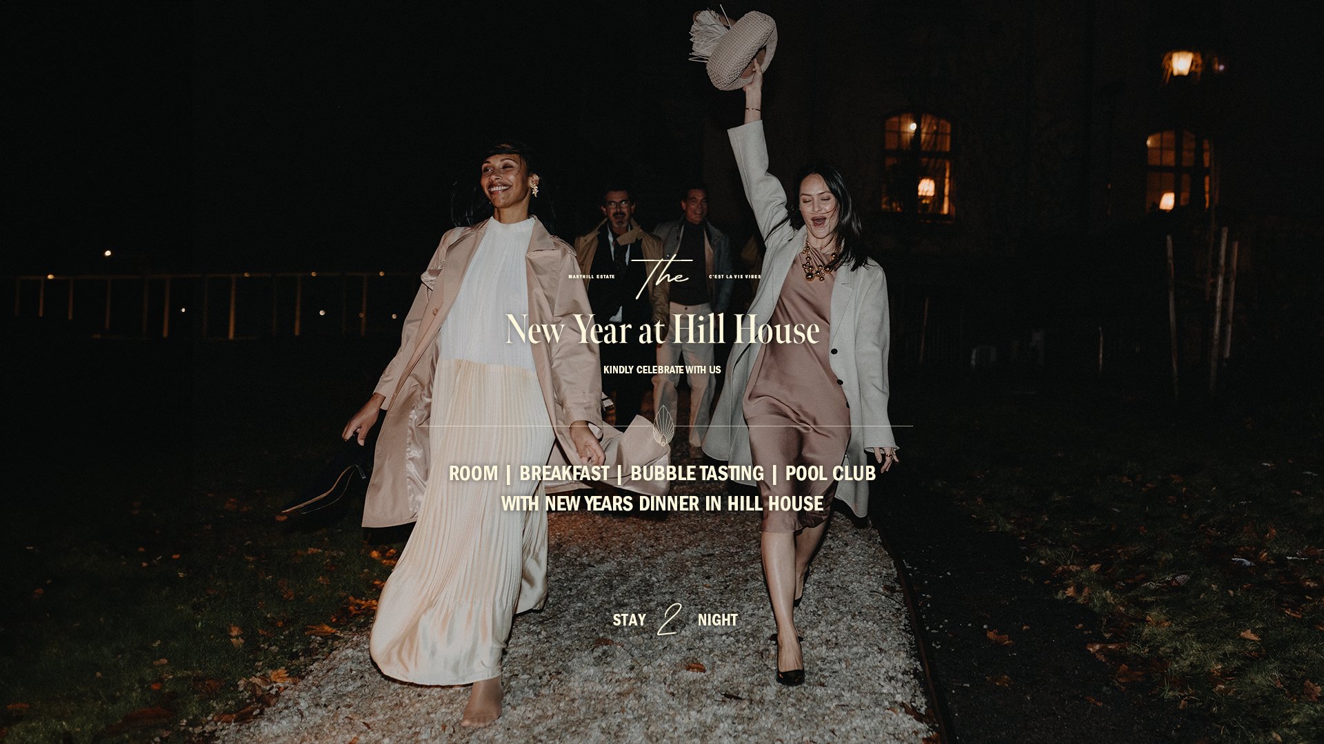 New Year at Hill House, 2 nätter