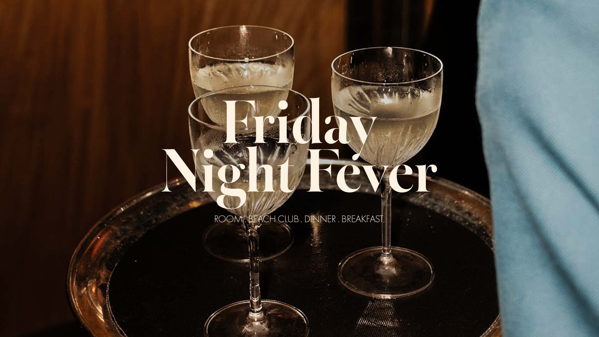 Friday Night Fever