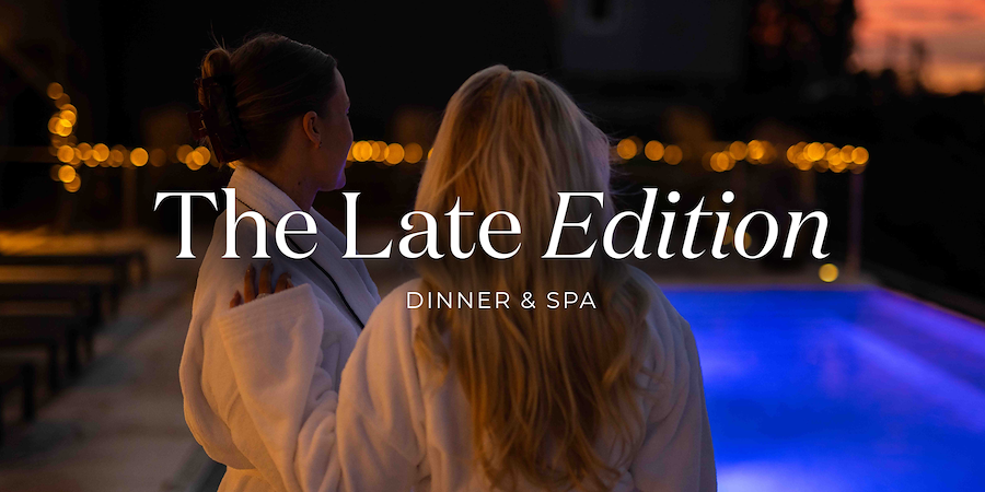 Late night spa & dine