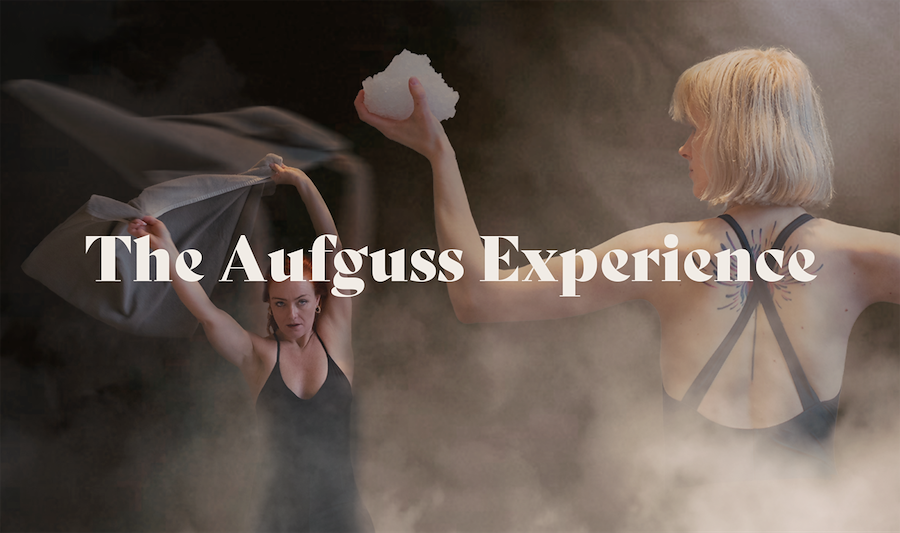 The Aufguss Experience