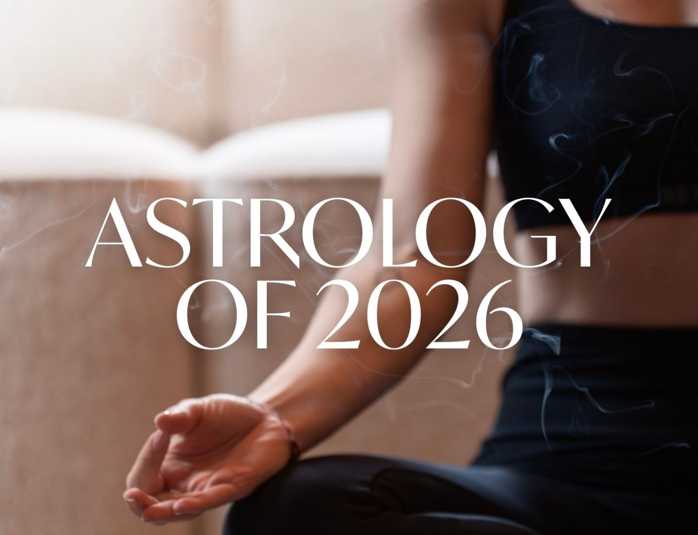 Image of ASTROLOGY OF 2026 - 08.01.2026