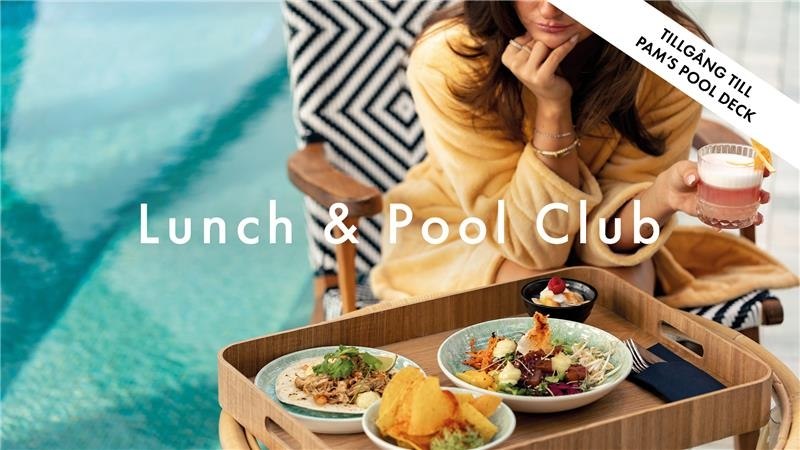 ENTRÉ POOL CLUB & SPA INK LUNCH – från 355kr